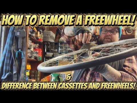 How to remove a freewheel! & the difference between cassettes and ...