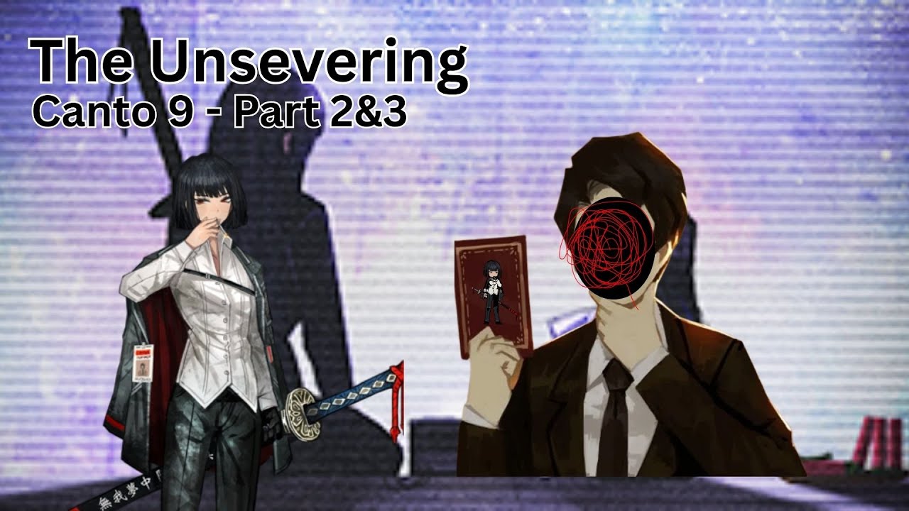 Limbus Company Canto 9 - Part 2&3 [The Unserving] - T.T.F.C.9. (Time to finish Canto 9)