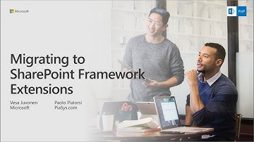 PnP Webcast -  Migrating to SharePoint Framework Extensions