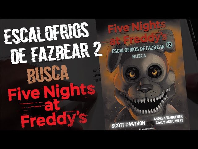 Five Nights at Freddy's. Busca / Five Nights at Freddy's. Fetch  (ESCALOFRÍOS DE FAZBEAR) (Spanish Edition)