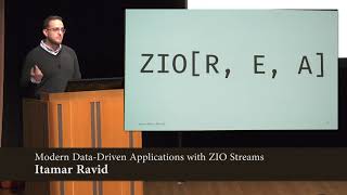 Functional Scala  Modern Data Driven Applications with ZIO Streams by Itamar Ravid