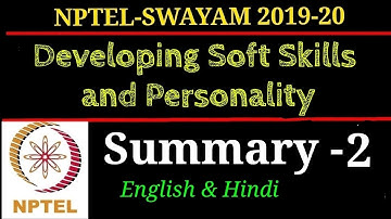 SUMMARY - 2 | Developing Soft Skills and Personality | NPTEL