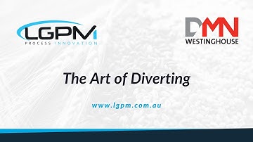 The Art of Diverting | LGPM Process Innovation Partner DMN WESTINGHOUSE | lgpm.com.au