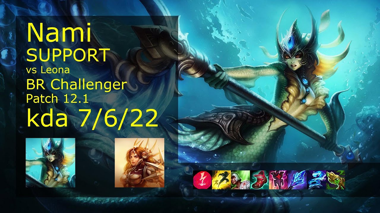 Nami Support vs Leona - BR Challenger 7/6/22 Patch 12.1 Gameplay