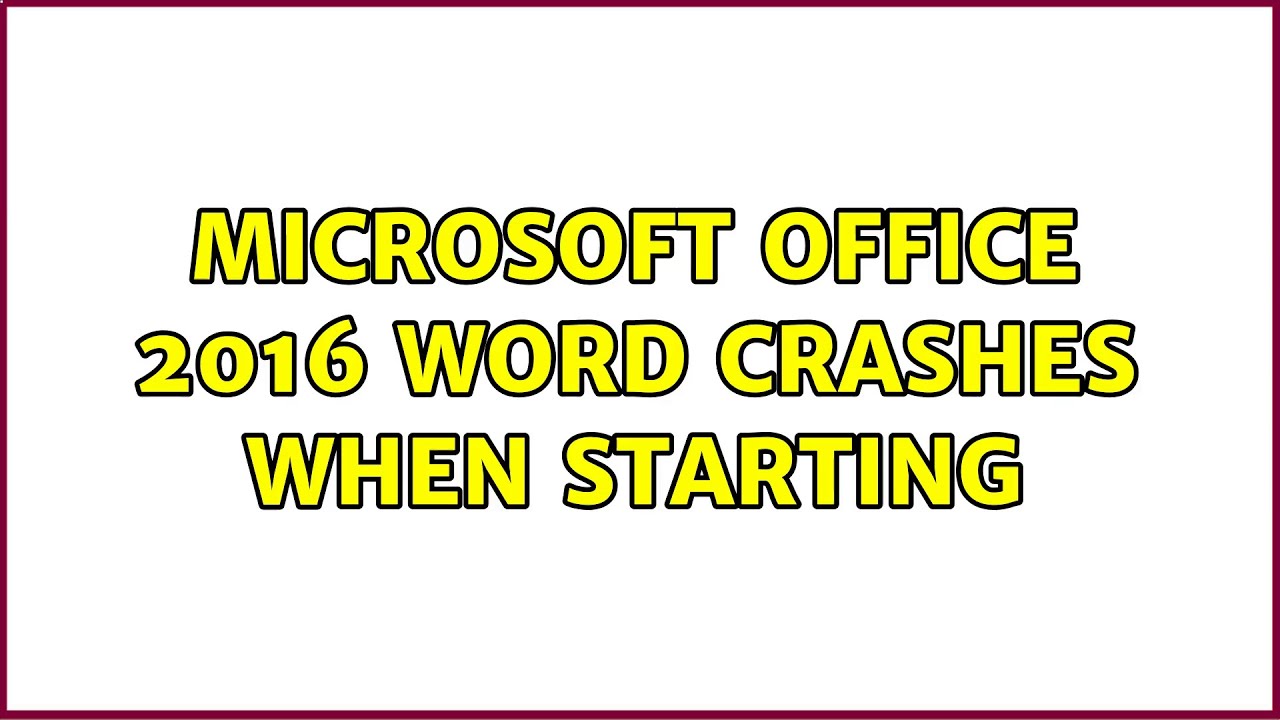 Microsoft Office 2016 Word crashes when starting YouTube