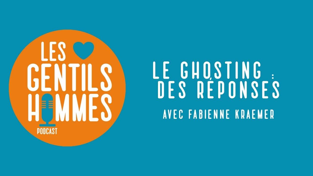 Le ghosting : des réponses avec Fabienne Kraemer