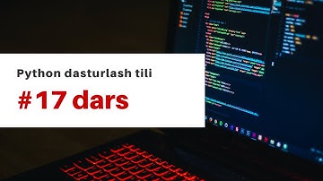 #17 dars | Iteratorlar | Python dasturlash tili