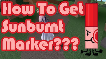 How to get Sunburnt Marker [UPDATED] in Find The Markers Roblox 2024