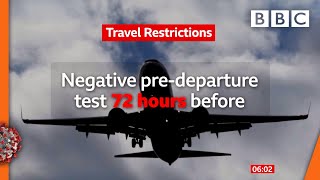 Covid-19: New rules if youre travelling to the UK ? @BBC News live - BBC