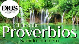 El Libro de los Proverbios Narrado Completo Audio Biblia