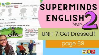 Super Minds 1 Unit 7 Get Dressed! page 90 (AUDIO)