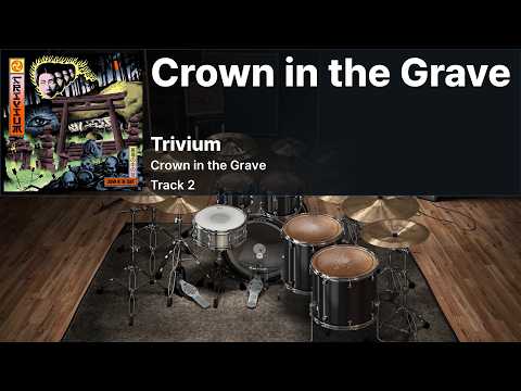 Trivium - Crown in the Grave DRUMS ONLY