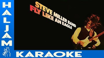 Steve Miller Band - Fly Like An Eagle (karaoke)