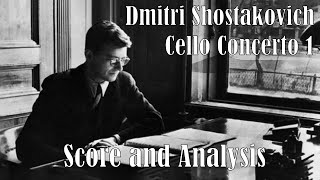 Dmitri Shostakovich: Cello Concerto No.1 in E-flat major, Op.107: I. Allegretto (Score and Analysis)