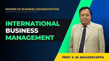 International Business Management l How to Crack IGNOU MBA Term End Exam ? l  Prof. K.M. Mahadevappa