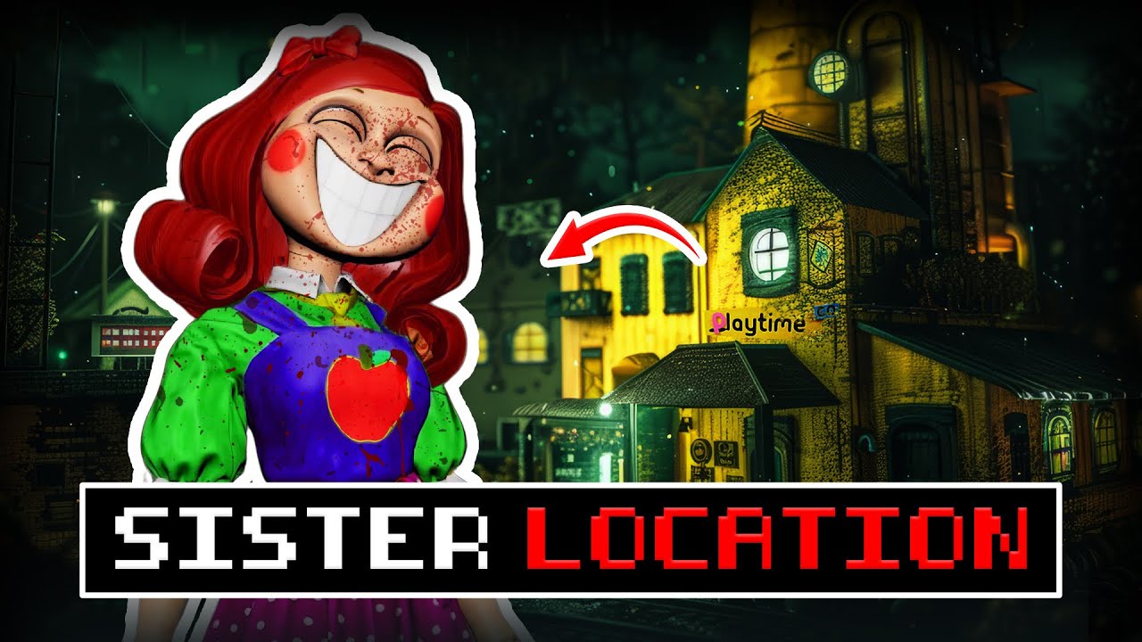HIDDEN LORE of a Playtime SISTER LOCATION | Poppy Playtime Theory