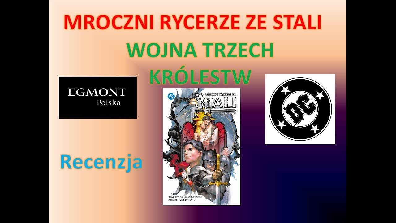 Mroczni Rycerze ze Stali. Wojna Trzech Królestw - recenzje komiksów 2025 #81