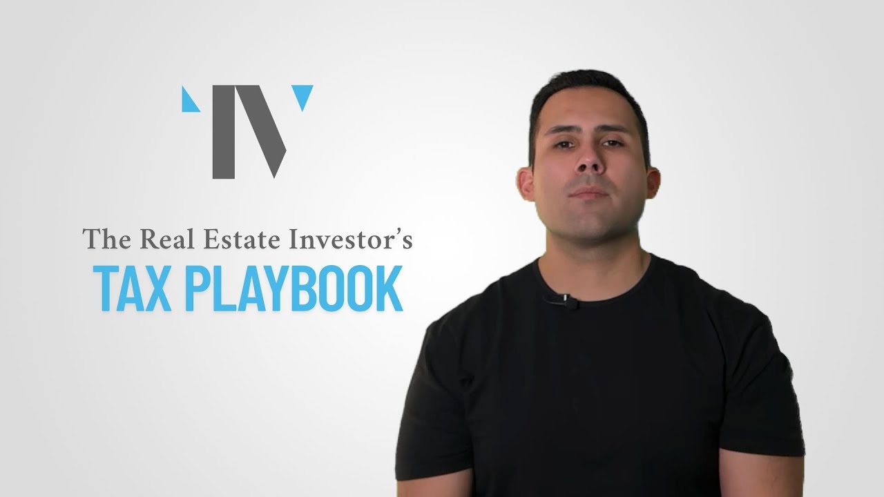 The Real Estate Investor’s Tax Playbook