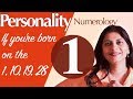 Numerology : the number 1 personality (if you're born on the 1, 10, 19 or 28)