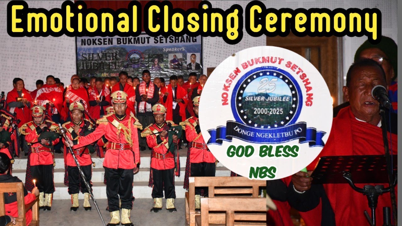 Closing Ceremony | Noksen Bukmüt Setshang Silver Jubilee | Imlitemjen Chang