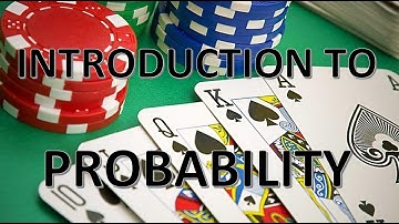 Introduction to Probability: Terminology and Basic Calculations [Math Lesson]