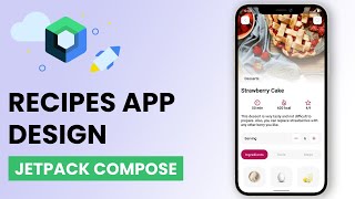 Recipes Mobile App UI Design in Jetpack Compose