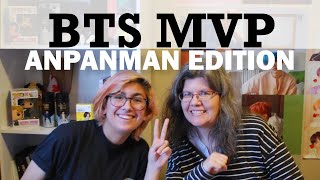 BTS MVP - Anpanman Deep Dive!