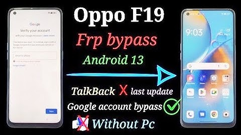 Oppo F19 frp bypass, Android 13,12 / All Oppo Google account Unlock, Last security, Without Pc,f19