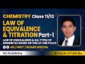 Equivalent Concept &amp; Titration &amp; Volumetric Analysis in ONE SHOT 🔥| Class 11/12 | JEE/NEET Chemistry
