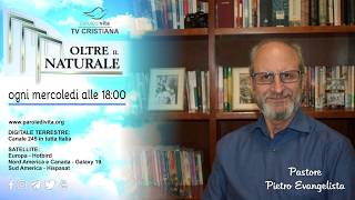 OLTRE IL NATURALE | RACCOGLIERE O DISPERDERE - La scelta che decide il nostro destino 13/05/26