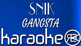 SNIK - GANGSTA | Karaoke Lyrics Instrumental (ft. A.M. SNiPER) Resimi