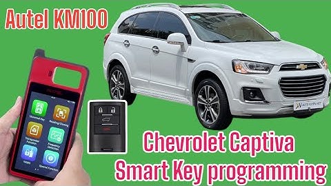 Chevrolet Captiva Proximity Smart Key programming (add key) Autel KM100