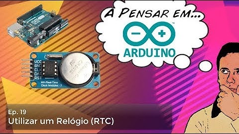 Tutorial componentes Arduino (Ep 19 - Relógio DS1302 RTC)