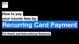 How to pay your course fees by Recurring Card Payment