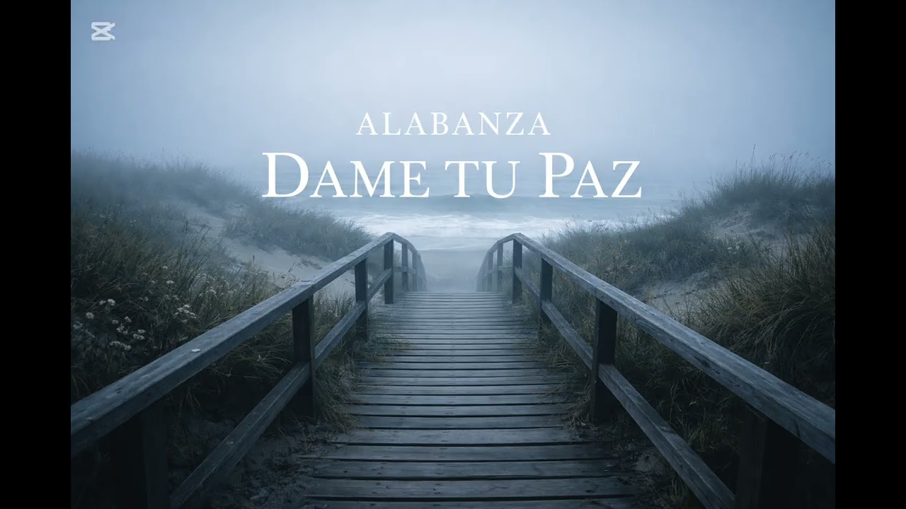 DAME TU PAZ  II ALABANZA