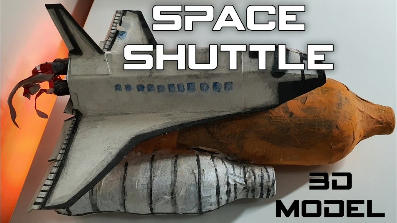 Handmade 3D Space Shuttle DIY Model YouTube