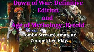 Dawn of War: DE and Age of Mythology: RT Amateur Play screenshot 3
