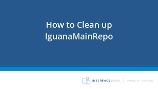 How to clean up IguanaMainRepo