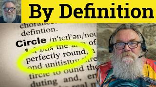 By Definition Meaning - By Definition Defined