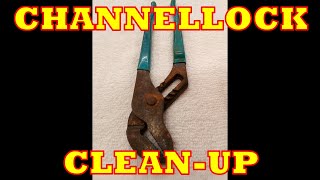 Channellock 12 Slip Joint Clean Up