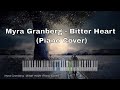 Myra Granberg - Bitter Heart (Piano Cover)