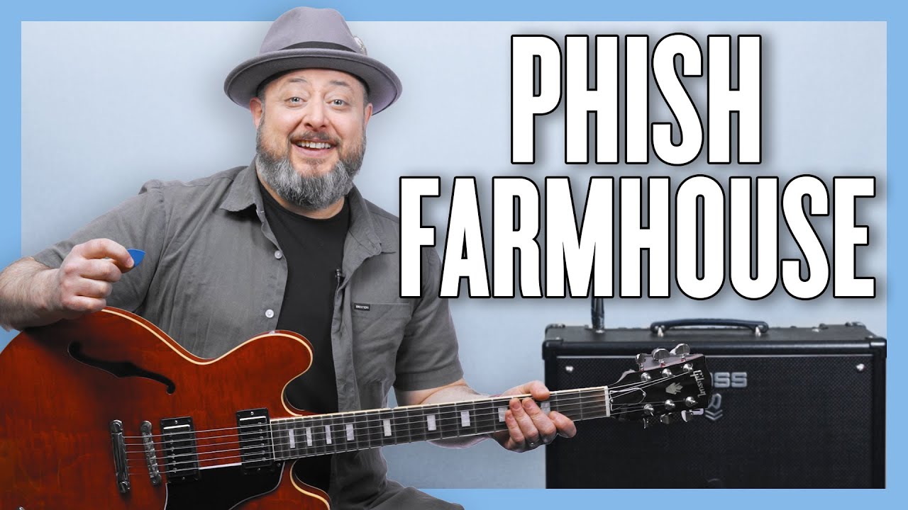 Phish Farmhouse Guitar Lesson + Tutorial