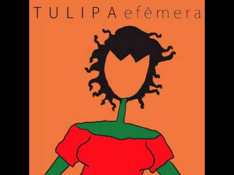 Tulipa Ruiz - Às Vezes