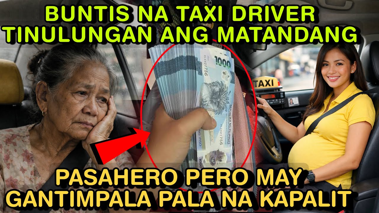 BUNTIS NA TAXI DRIVER TINULUNGAN ANG MAYANDANG PASAHERO PERO MAY GANTIMPALA PALA NA KAPALIT