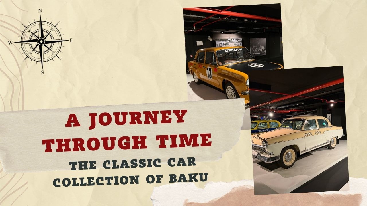 Baku’s Classic Car Collection: A Journey Through Time, Design, and Power