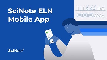 SciNote ELN Mobile App