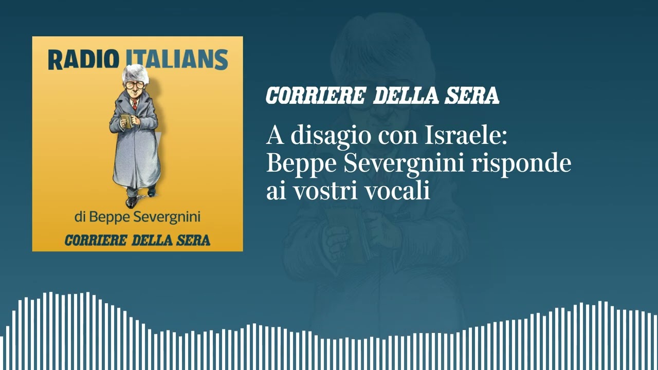 A disagio con Israele: «Radio Italians», Beppe Severgnini risponde ai vostri vocali