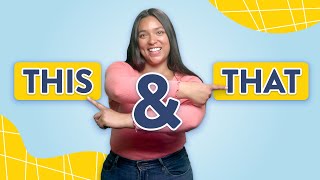 This and That: Demonstrative Adjectives in Spanish