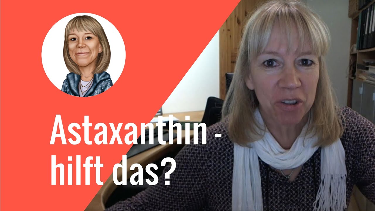Astaxanthin - hilft das?