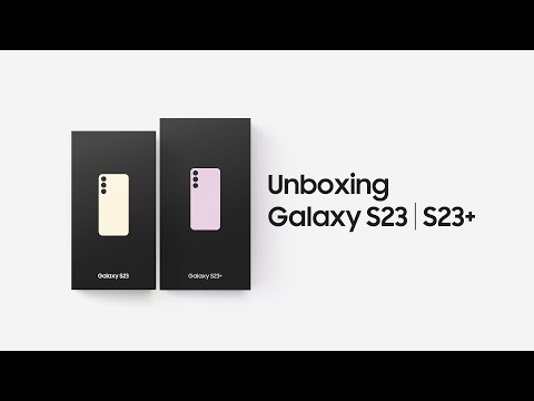 Galaxy S23 l S23+: Official Unboxing | Samsung